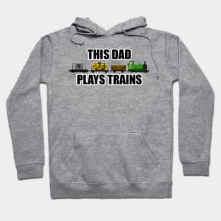 This Dad Plays Trains Steam Locomotive Father's Day Hoodie